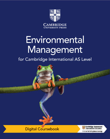 Cambridge International AS Level Environmental Management Digital Coursebook (2 Years)