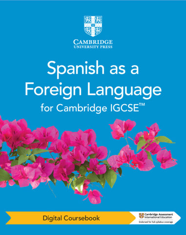 Cambridge IGCSE™ Spanish as a Foreign Language Digital Coursebook (2 Years)