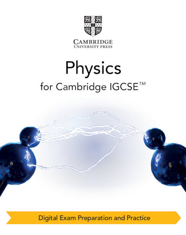 Cambridge IGCSE™ Physics Digital Exam Preparation and Practice (2 Years)