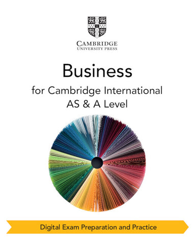 Cambridge International AS & A Level Business Digital Exam Preparation and Practice (2 Years)