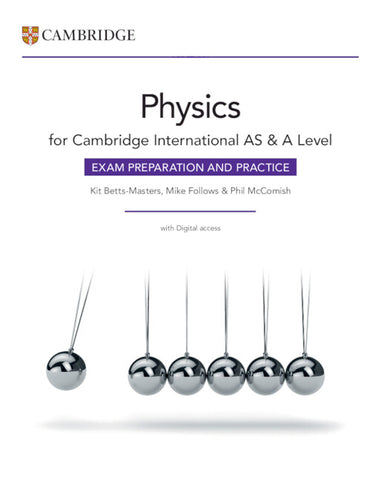 Cambridge International AS & A Level Physics Exam Preparation and Practice with Digital Access (2 Years)
