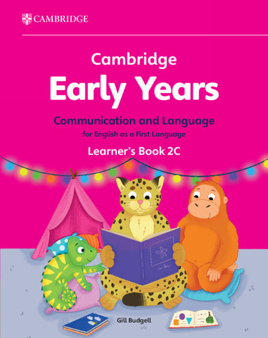 Cambridge Early Years Communication and Language for English as a First Language Learner's Book 2C