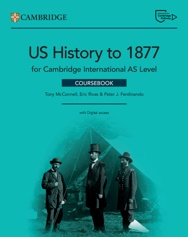 Cambridge International AS Level US History to 1877 Coursebook with Digital Access (2 Years)