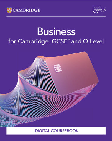 Cambridge IGCSE™ and O Level Business Digital Coursebook (2 Years)