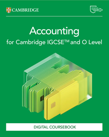 Cambridge IGCSE™ and O Level Accounting Digital Coursebook (2 Years)