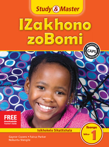 Study & Master CAPS Izakhono Zobomi Ifayile Katitshala Ibanga Loku-1 (isiXhosa)