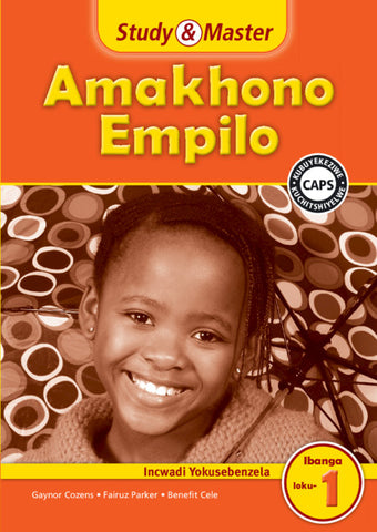 Study & Master Amakhono Empilo Incwadi Yokusebenzela Ibanga loku-1 isiZulu