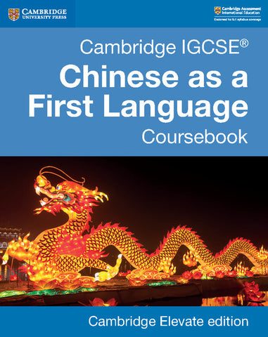 Cambridge IGCSE® Chinese as a First Language Coursebook Cambridge Elevate Edition (2 Years)
