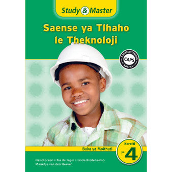 Study & Master Saense le Thekenoloji  Kereiti 4 Buka ya Moithuti