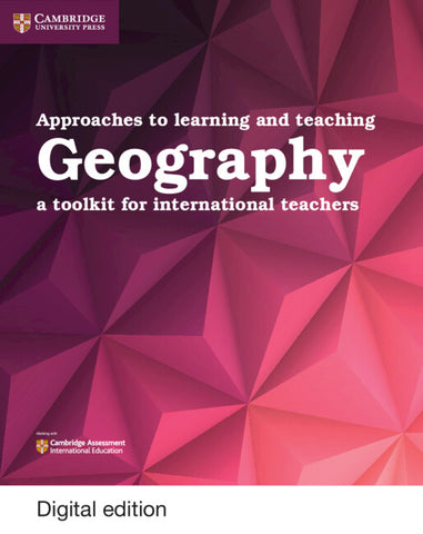 Approaches to Learning and Teaching Geography Geography Digital Edition
