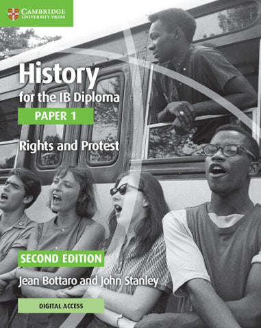 History for the IB Diploma Paper 1 Second edition Rights & Protest Coursebook with Digital Access (2 Years)