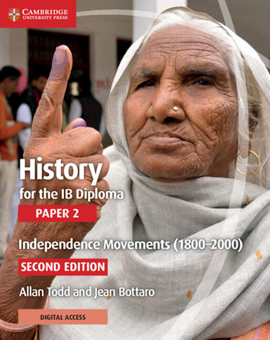 History for the IB Diploma: Paper 2: Independence Movements Coursebook with Digital Access (2 Years)