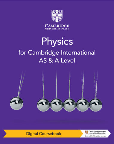 Cambridge International AS & A Level Physics Digital Coursebook (2 Years)