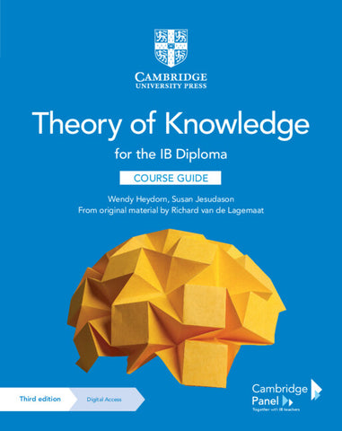 NEW Theory of Knowledge for the IB Diploma Course Guide with Digital Access