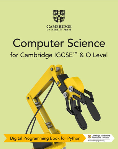 Cambridge IGCSE™ and O Level Computer Science Digital Programming Book for Python (2 Years)