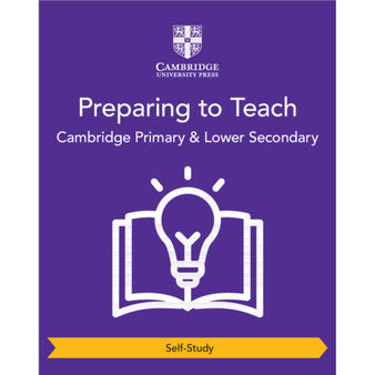 NEW Preparing to teach Cambridge primary and lower secondary (self-study)