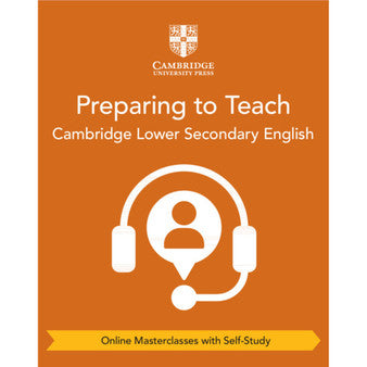 NEW Preparing to teach Cambridge lower secondary English Online masterclasses with self-study