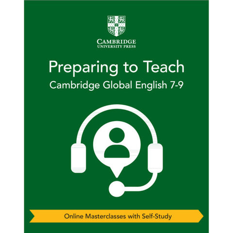 NEW Preparing to teach Cambridge global English stages 7–9 Online masterclasses with self-study