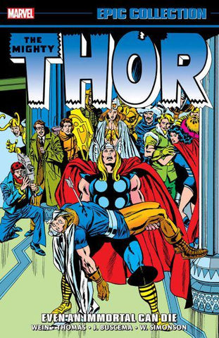 MIGHTY THOR EVEN AN IMMORTAL CAN DIE