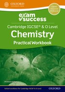 NEW Cambridge IGCSE & O Level Chemistry: Exam Success Practical Workbook