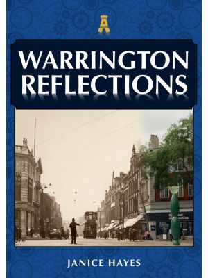 WARRINGTON REFLECTIONS