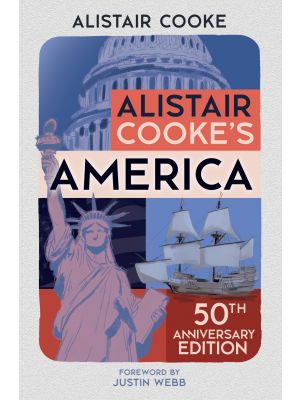 ALISTAIR COOKES AMERICA