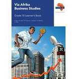 Via Afrika Business Studies Grade 10 Learner's Book (Printed book.)