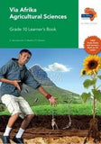 Via Afrika Agricultural Sciences Grade 10 Learner's Book (Printed book.)