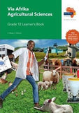 Via Afrika Agricultural Sciences Grade 12 Learner's Book (Printed book.)