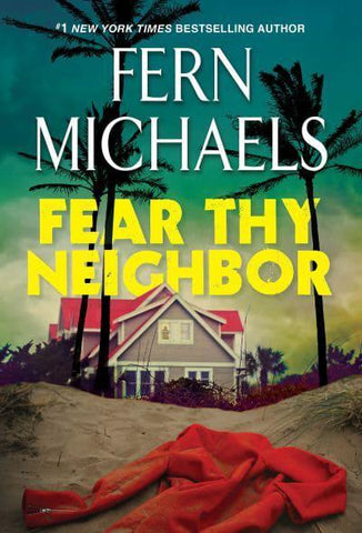 FEAR THY NEIGHBOR