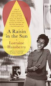 A RAISIN IN THE SUN