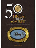 50 FINDS FROM SOMERSET