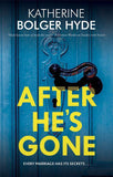 AFTER HES GONE