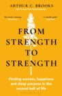 FROM STRENGTH TO STRENGTH