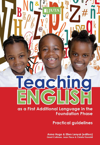 Teaching English: as a First Additional Language in the Foundation Phase (e-book)