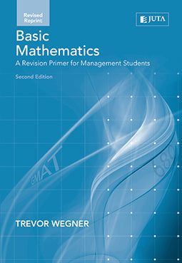Basic Mathematics: A Revision Primer for Management Students (e-book)