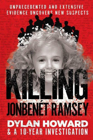 KILLING JONBENET RAMSEY