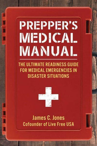 PREPPERS MEDICAL MANUAL