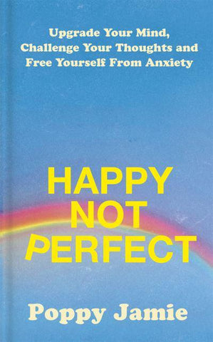 HAPPY NOT PERFECT