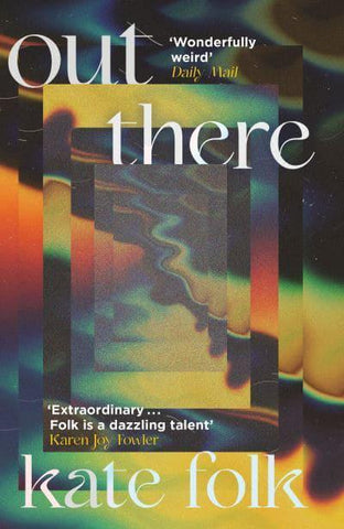 OUT THERE