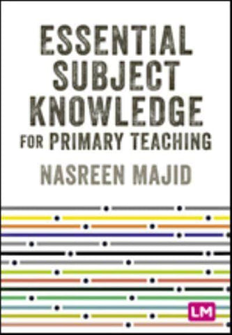 ESSENTIAL SUBJECT KNOWLEDGE FOR PRIMARY