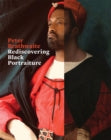 REDISCOVERING BLACK PORTRAITURE