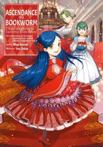 ASCENDANCE OF A BOOKWORM PART 4 VOLUME 5