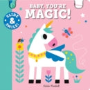 BABY YOURE MAGIC