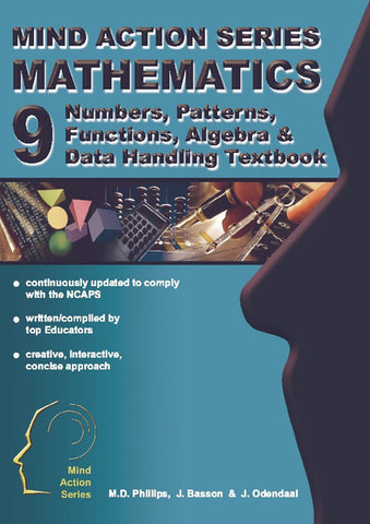 MIND ACTION SERIES: Mathematics Textbook (Algebra, Numbers, Patterns, Functions, etc.) - Grade 9