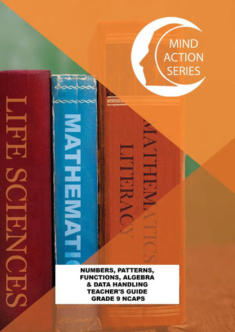 MIND ACTION SERIES: Mathematics Teacher's Guide (Algebra, Numbers, Patterns, Functions, etc.) - Grade 9