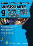 MIND ACTION SERIES:Wiskunde (Algebra, Getalle, Patrone, Funksies, ens.) Handboek - Graad 9