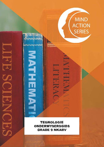 MIND ACTION SERIES Tegnologie Gr 9 Onderwysersgids  (2018)(e-book)