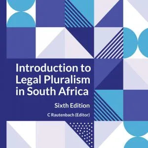 Introduction to Legal Pluralism in South Africa 6th Edition (e-book)