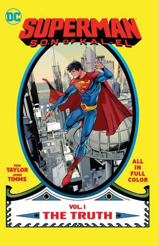 SUPERMAN SON OF KAL EL VOL 1 THE TRUTH